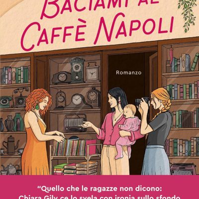 Baciami al caffè Napoli